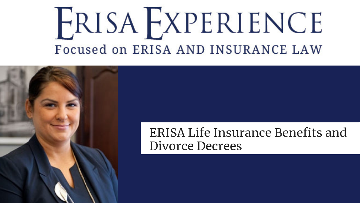 ERISA Life Insurance Benefits and Divorce Decrees